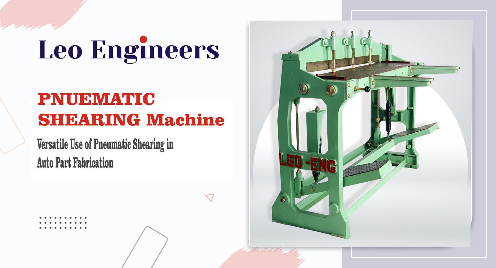 Pneumatic Shearing Machine in Auto Parts Fabrication