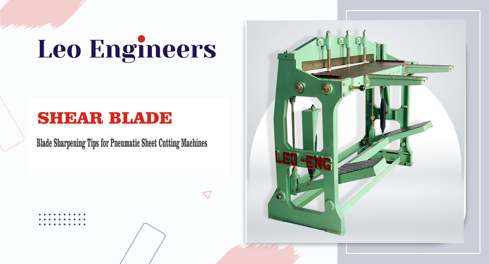 Blade Sharpening Tips for Pneumatic Sheet Cutting Machines