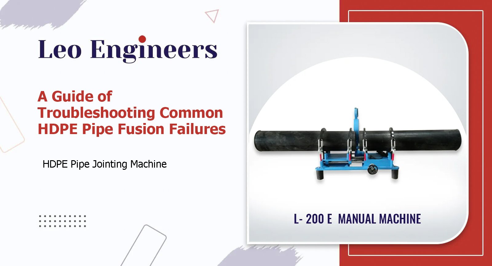 The Art of the Perfect Seal: Troubleshooting Common HDPE Pipe Fusion Failures